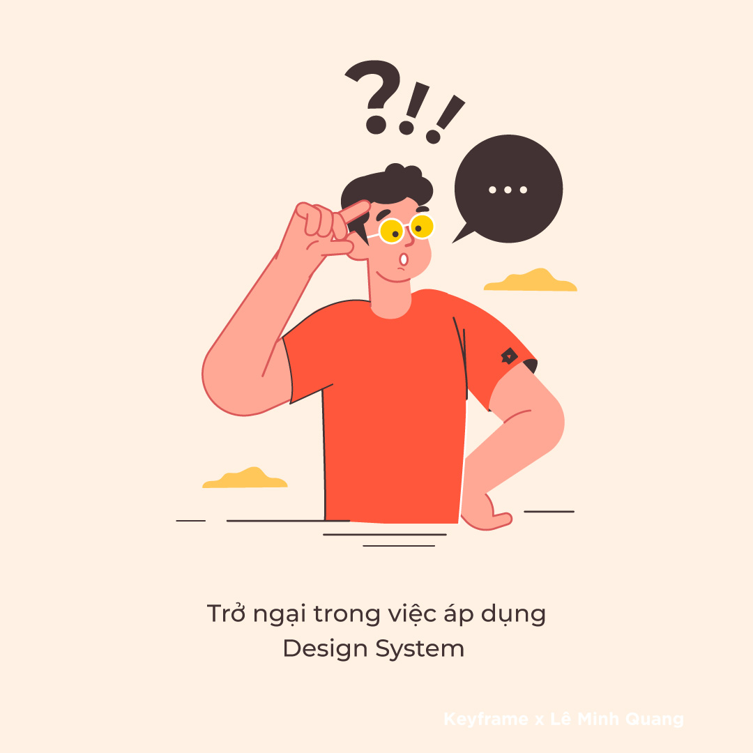 Những trở ngại trong việc áp dụng Design System là gì?